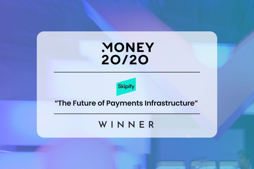 Money 20/20 logo with Skipify logo and the words "The Future of Payments Infrastructure",  Winner 